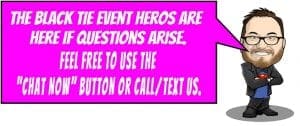 In the midst of an elegant affair, where sophistication meets style, stands our hero—a dapper figure in a sleek suit and iconic glasses. Beside him hovers a vibrant pink speech bubble, glowing with promise and ready to spring into action. With a voice of unwavering confidence, he offers guidance to those in need: In the blink of an eye, connect with us—chat now or reach out via call or text for swift assistance! But that’s not all! When it comes to transforming your event into a spectacle of light and wonder, look no further than Black Tie Productions—the champions of extraordinary gatherings. For an instant price quote or to dazzle your guests with professional event lighting that will leave them breathless, trust us as your ultimate ally in creating unforgettable moments. :The Event Heroes at Black Tie Productions