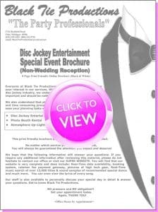 Black Tie Productions: The Ultimate Gala of Elegance! Prepare to be dazzled by a special event brochure, where elegance meets grandeur under the spotlight of our magnificent event lighting. Boldly radiating from the center is a powerful pink button, labeled Click to View. It beckons you, heroes and heroines of celebration, to discover our extraordinary Michigan wedding DJ and photo booth rental services. Join us in crafting unforgettable memories as we elevate your special moments to legendary status!. :The Event Heroes at Black Tie Productions