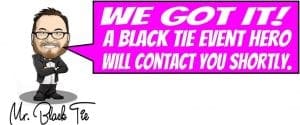 *In a burst of vibrant energy and dazzling light, the heroic cartoon character leaps onto the scene, declaring with excitement:* FEAR NOT, CITIZENS! THE LEGENDARY BLACK TIE EVENT HERO IS ON HIS WAY TO SAVE YOUR SPECIAL DAY! *With flair and finesse, Mr. Black Tie shines below his triumphant proclamation. Specialized in perfecting Michigan weddings, Black Tie Productions stands ready to elevate your events to legendary status with unparalleled lighting solutions!*. :The Event Heroes at Black Tie Productions