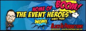 Comic-Style Banner Adventure! 🌟 Introducing: Home of the Event Heroes! 🌟 On the left, behold our fearless cartoon champion, ready for action! Black Tie Productions leaps into the spotlight with heroic flair, offering unbeatable services in photo booth rental and spellbinding event lighting to illuminate your special occasions. 🦸♀️ Need a Price Quote in a Flash? 🦸♂️ Our team of Event Heroes is just one click away—with contact info right here to whisk you towards instant answers! Embrace the extraordinary. Join forces with Black Tie Productions today!. :The Event Heroes at Black Tie Productions