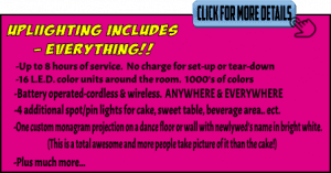 Unleash the power of dazzling uplighting for your event with Black Tie Productions! Let Event Heroes illuminate your gathering with 8 hours of non-stop brilliance, featuring 16 wireless LED units charged by the force of batteries. Elevate your experience with our personalized projections that transform any venue into a scene worthy of legends. Reach out to Event Heroes now for an instant quote and embark on a journey to extraordinary event craftsmanship!. :The Event Heroes at Black Tie Productions