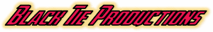 Introducing the dynamic insignia of Black Tie Productions—bold black and pink letters electrified with a blazing yellow outline. As your Event Heroes, we swoop in to transform your occasion into a legendary and unforgettable affair!. :The Event Heroes at Black Tie Productions
