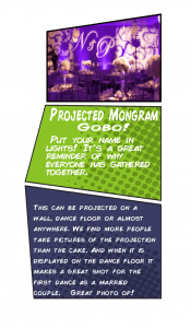 Attention, esteemed newlyweds of Michigan! Brace yourselves for an extraordinary transformation brought to you by Black Tie Productions. With the power of our projected monogram gobo, your wedding reception will be emblazoned with a symbol as unique as your love story. Our dazzling array of elegant event lighting options will illuminate your venue, casting brilliance upon walls, dance floors, or any surface that stands in its path. Trust in us to wield these luminescent forces and add a touch of superheroic sophistication to your special day. Your dream celebration awaits!. :The Event Heroes at Black Tie Productions