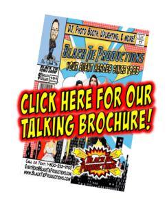 Black Tie Productions: Get ready for a superhero-themed experience with Black Tie Productions! CLICK HERE FOR OUR TALKING BROCHURE featuring premier services like wedding photo booth, wedding reception DJ, and stunning uplighting. Illustrated in comic-style with a man in a suit and woman in a red dress. Contact us today!. :Your Event Heroes