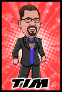 In a vibrant burst of heroic flair, the scene showcases our mighty hero Tim! Adorned in his sharp suit, he stands with confidence and courage, a striking superhero emblem emblazoned on his chest. Set against an electrifying red starburst backdrop, this dynamic tableau captures the essence and vigor of Event Heroes. His name, Tim, is emblazoned below in bold letters, epitomizing strength and triumph. :The Event Heroes at Black Tie Productions