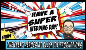 🎉💥 KA-POW! Get ready to embark on the ultimate adventure together! 💍🦸♂️🦸♀️ Congratulations, mighty duo, on your epic union of love and awesomeness! As you vow to conquer lifes challenges with courage and heart, remember—your love is your superpower. Wishing you a day filled with incredible moments, laughter that echoes across galaxies, and joy that soars higher than the clouds. May your days be as thrilling as an action-packed comic book! Have a Super Wedding Day! 🚀❤️ With heroic cheers, Event Heroes. :The Event Heroes at Black Tie Productions