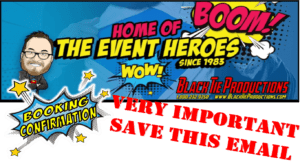 Prepare for an Epic Celebration! Unleash the power of the Home of the Event Heroes, presented by Black Tie Productions, legendary since 1983. Perfectly crafted to fulfill all your Michigan wedding DJ desires, were here to save your special day with style and rhythm! Ensure victory with a BOLD Booking Confirmation – this is no ordinary message; its your essential access key, so guard it well: *Very Important, Save This Email!* Elevate your celebration beyond imagination and explore our unbeatable photo booth rental options. Capture unforgettable moments as you step into a world where every guest becomes a hero in this momentous adventure! Prepare for an event that will be remembered in legend!. :The Event Heroes at Black Tie Productions