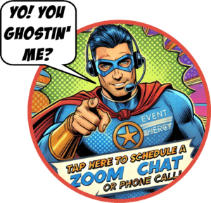 In a dynamic comic panel, our superhero—Microphone Marauder—stands heroically with his cape billowing in the wind, headset firmly in place. With an assertive yet friendly expression, he points decisively towards the reader and exclaims, Yo! Are you Ghostin on Our Frequency? Beneath this powerful declaration, bold text invites action: Tap here to summon your own Zoom call or phone conference!. :The Event Heroes at Black Tie Productions