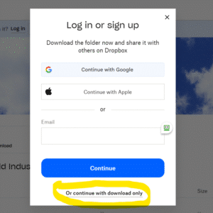 Behold! The Dropbox login portal, with mighty sign-in shields—Google, Apple, or email—and a heroic “download only” path below!. :The Event Heroes at Black Tie Productions