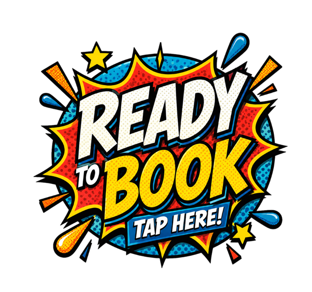 Bright comic-book style banner saying 'Ready to Book' with 'Tap Here!' encouraging users to start booking.