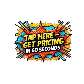 Tap here to get pricing in 60 seconds